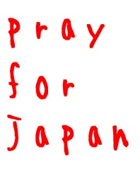 Pray for Japan!